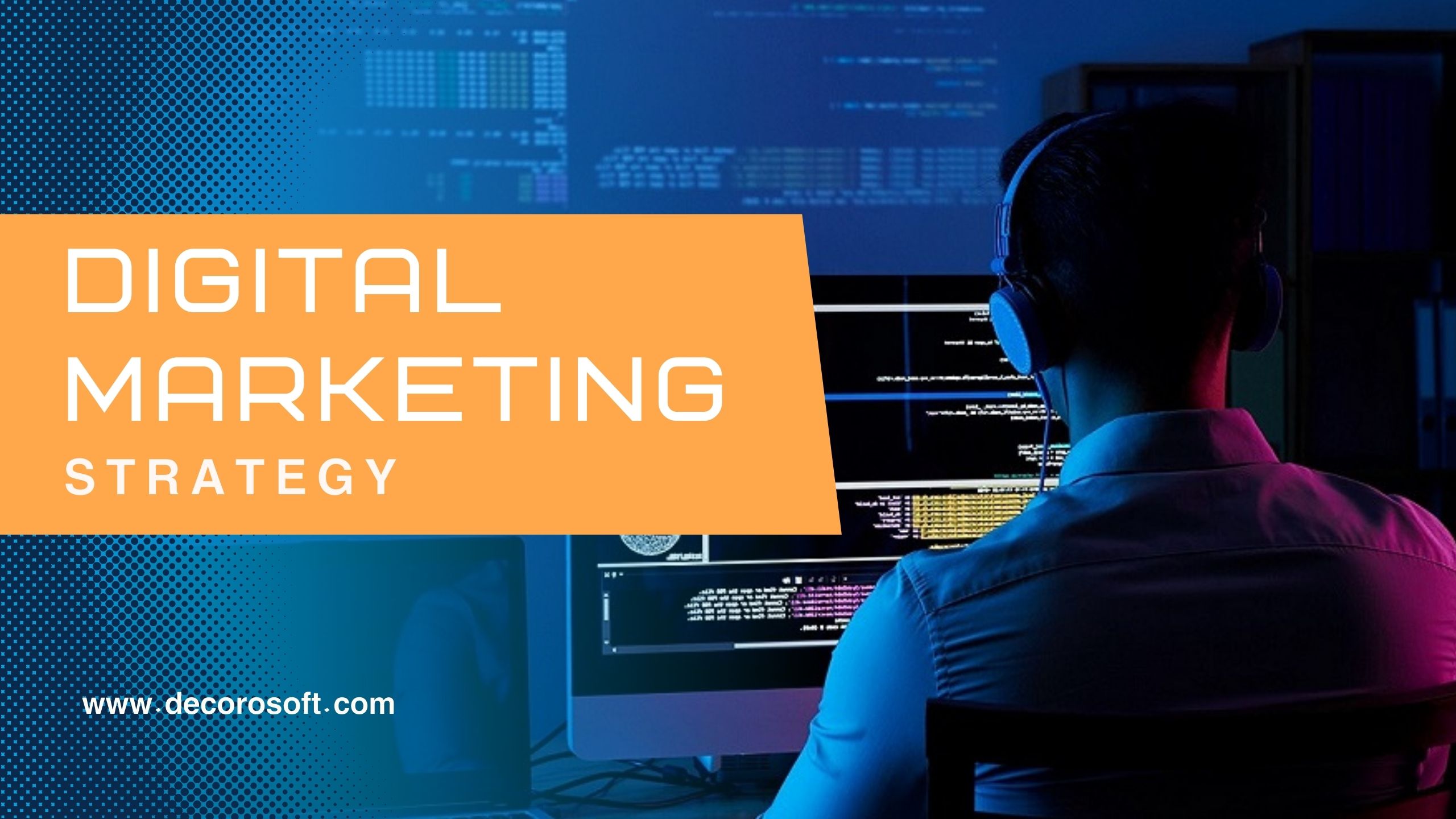 Digital marketing strategy